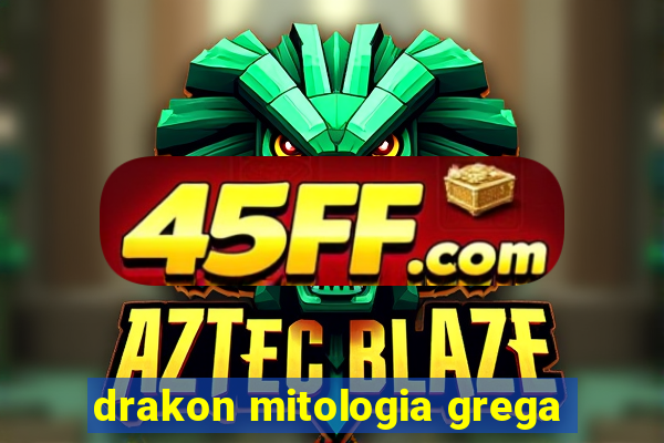 drakon mitologia grega